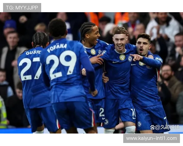 帕尔默前场自由人角色激活 切尔西4-2-3-1体系攻守平衡革新 帕尔默前场自由人角色激活 切尔西4-2-3-1体系攻守平衡革新