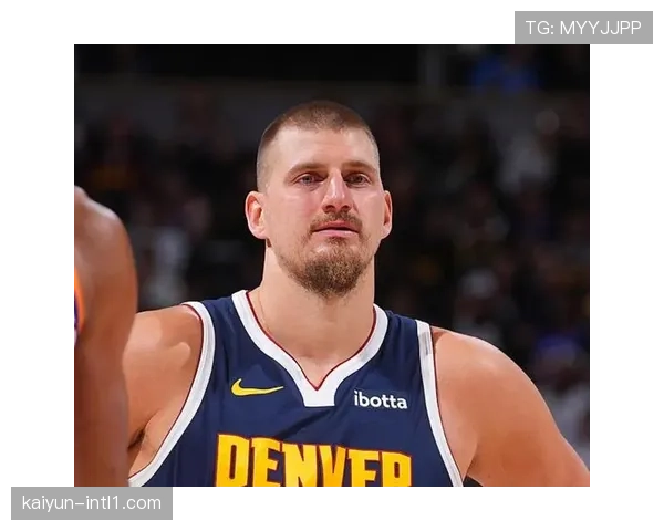 掘金约基奇接近赛季场均三双 历史首位篮板助攻双料领跑者